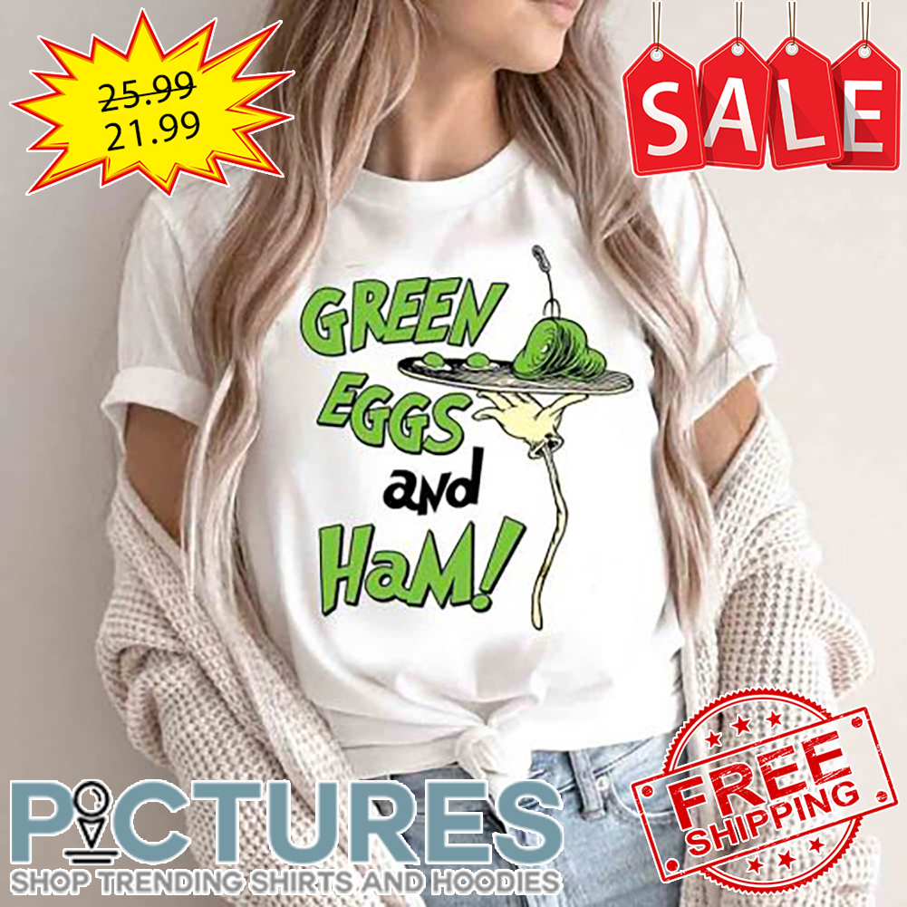 Green Eggs And Ham Dr Seuss Day Shirt