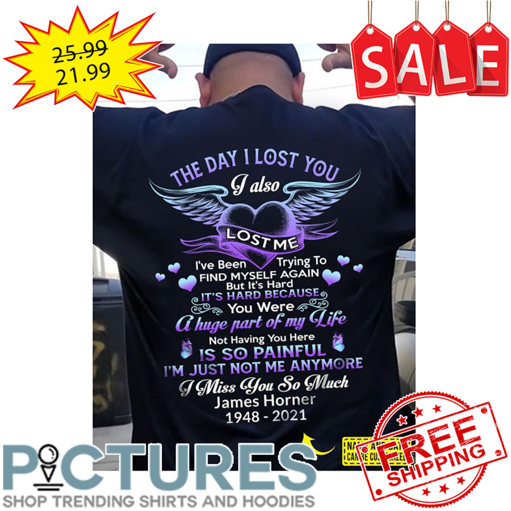 Wings The Day I Lost You I Also Lost Me I've Been Trying To I Miss You So Much Custom Name Years shirt