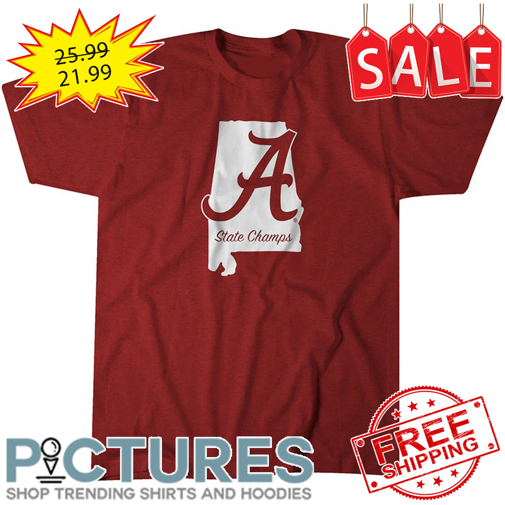 Alabama Crimson Tide State Champs NCAA shirt