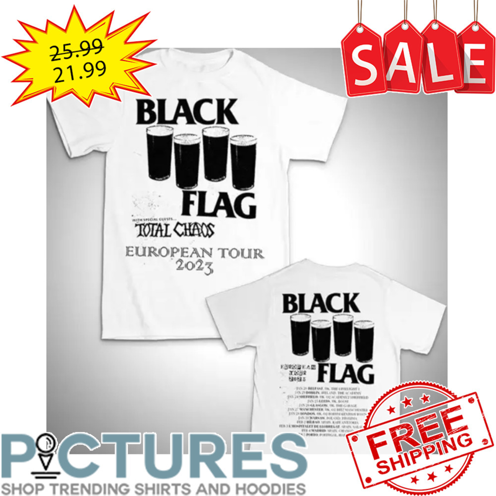 Black Flag Total Chaos European Tour 2023 shirt