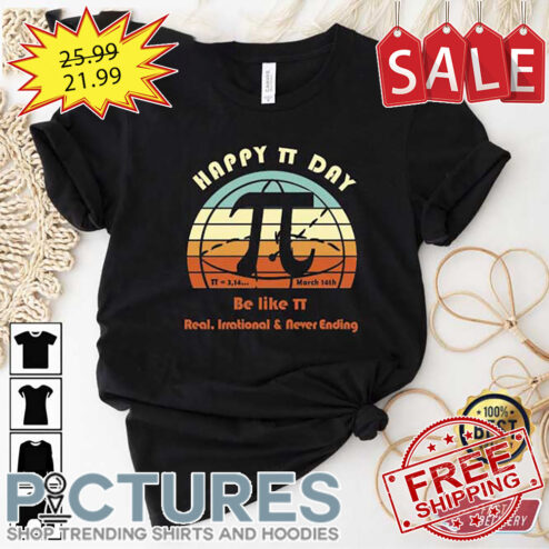 Happy Pi Day Be Like It Retro Sunset Vintage Shirt