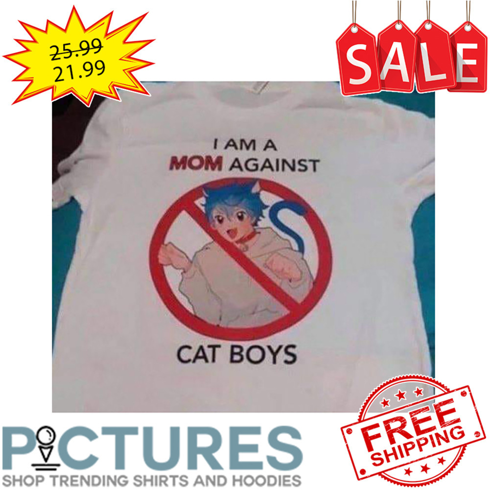 Anime Cat I Am A Mom Against Cat Boys shirt