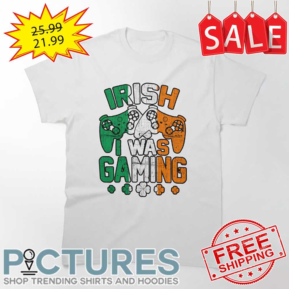 Irish I Was Gaming St Patricks Day Retro Vintage shirt
