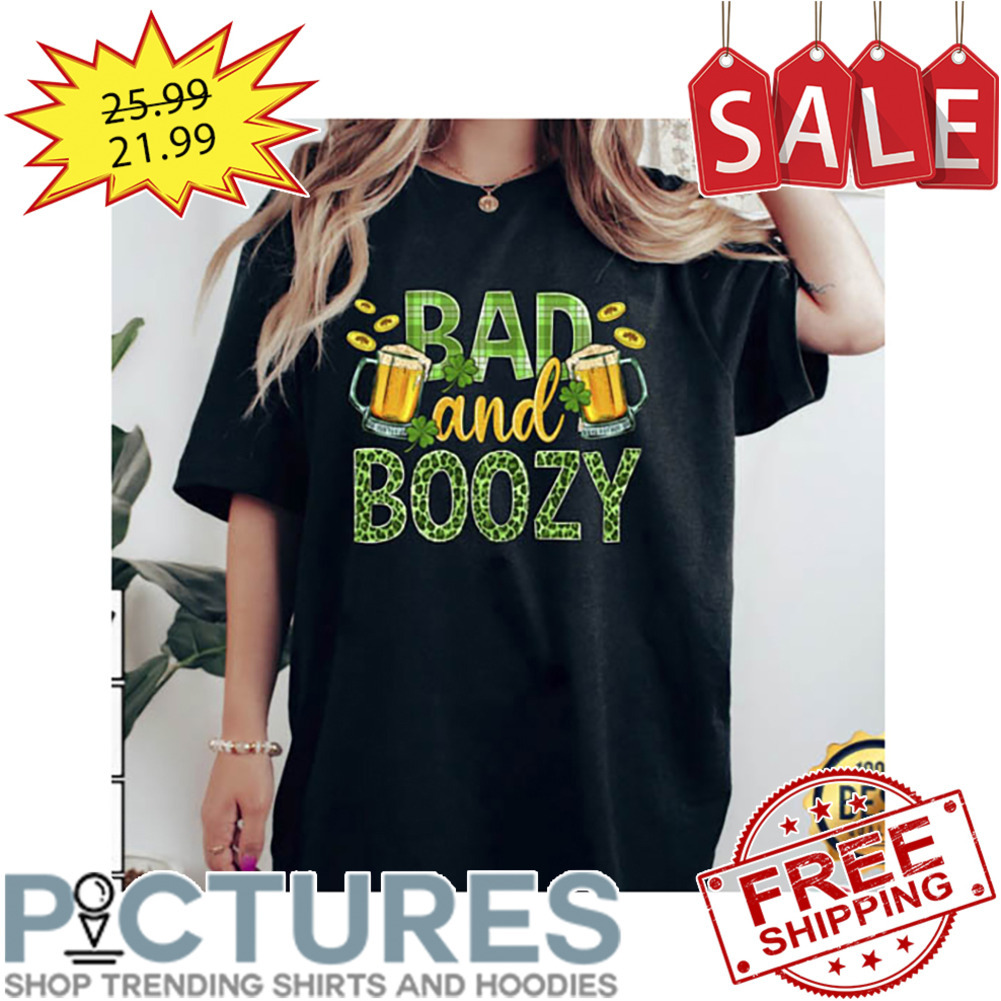 Beers Bad and Boozy St Patrick's Day Shirt