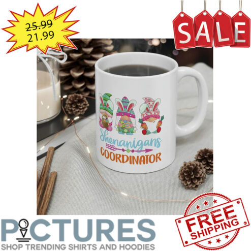 Shenanigans Coordinator Bunny Spring Gnome Happy Easter Day Mug