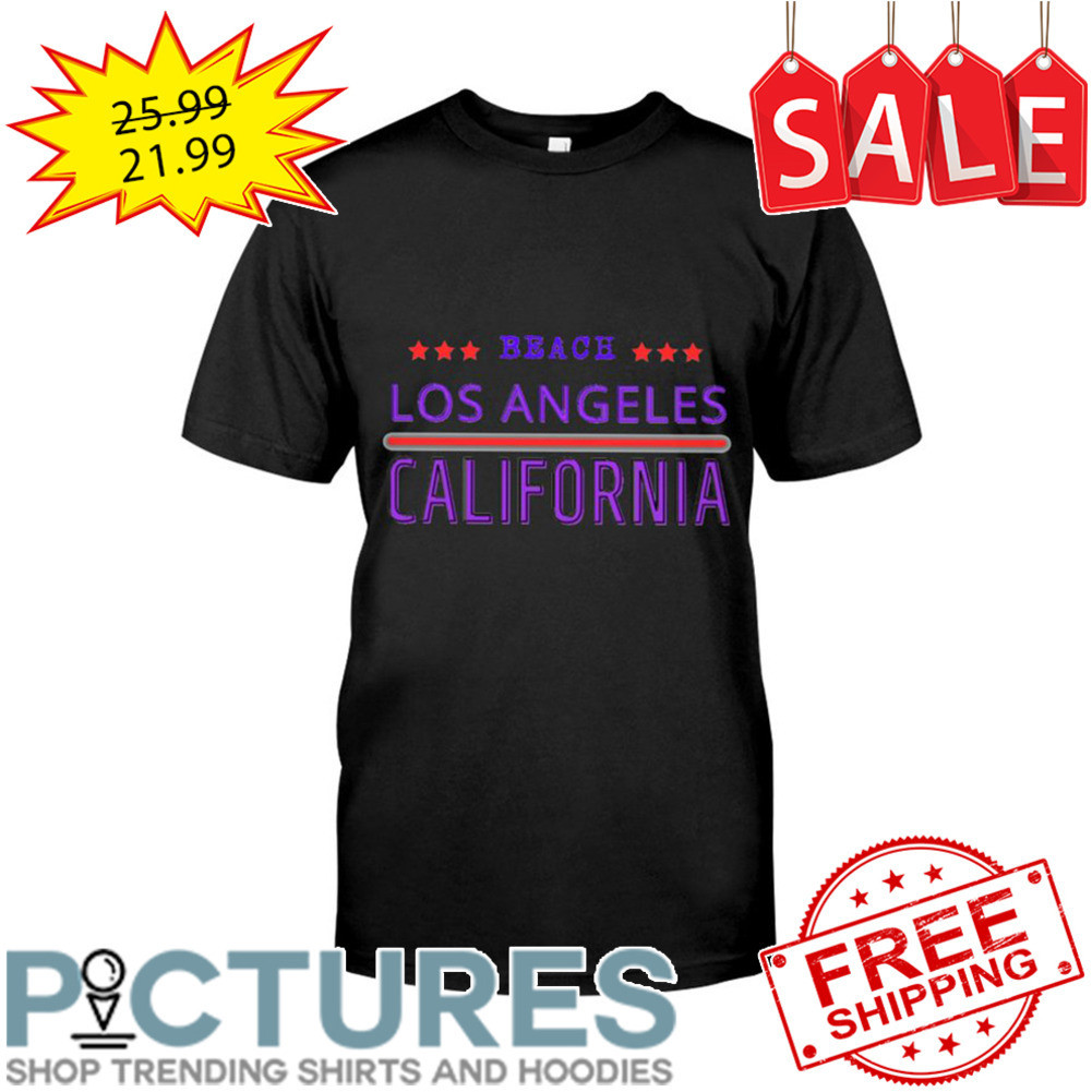 Beach Los Angeles California shirt
