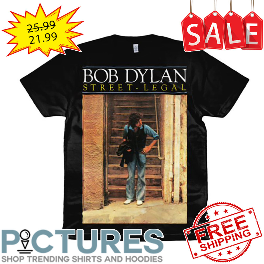 Bob Dylan Street Legal Vintage shirt