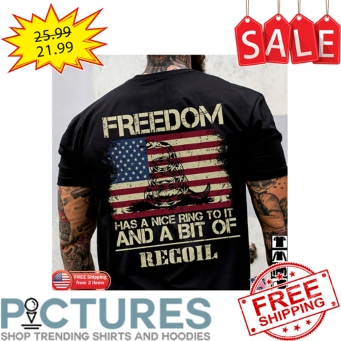 Snake Freedom Has A Nice Ring To It And A Bit Of Recoil American Flag shirt