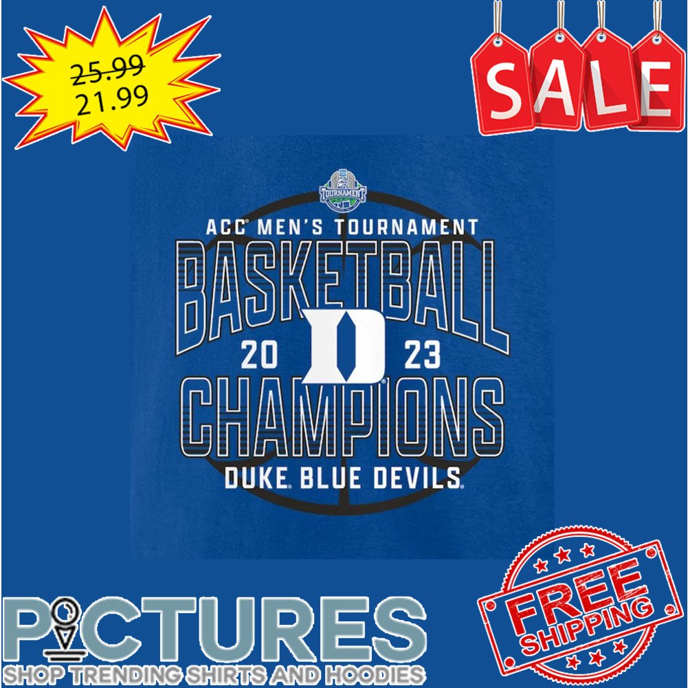 ACC Men's Tournament Basketball 2023 Champions Duke Blue Devils shirt