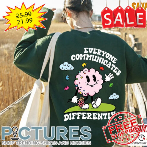 Cloud Everyone Communicates Differently Autism Awareness shirt