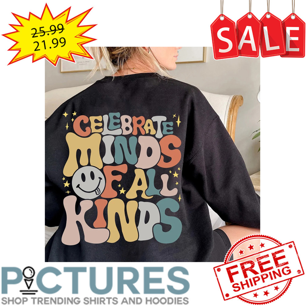 Smiley Celebrate Minds Of All Kinds Autism Awareness shirt