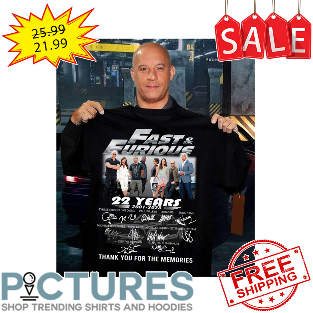 Fast And Furious 22 Years 2001-2023 Thank You For The Memories Signatures shirt