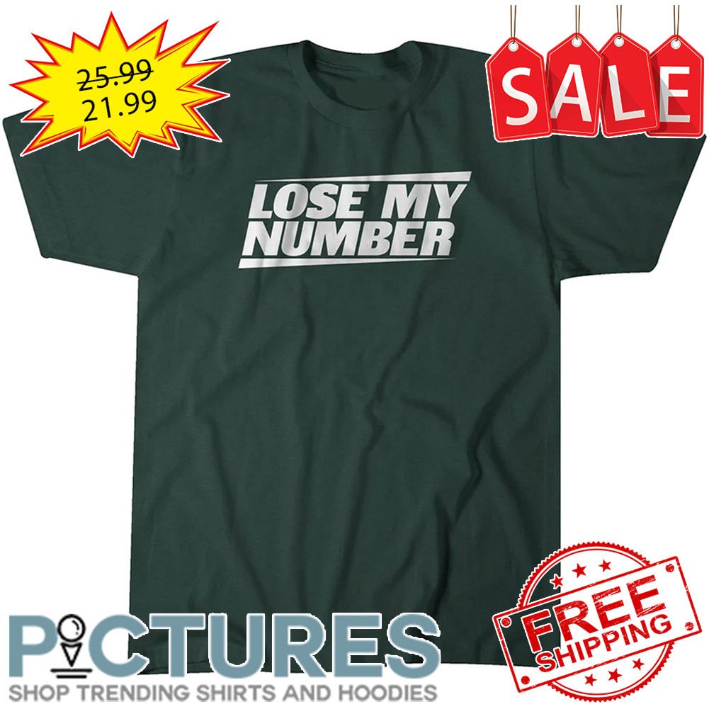 Lost My Number shirt