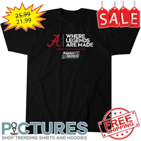 Alabama Crimson Where Legends Are Made 2023 Dvision I Men's Basketball Championship NCAA shirt