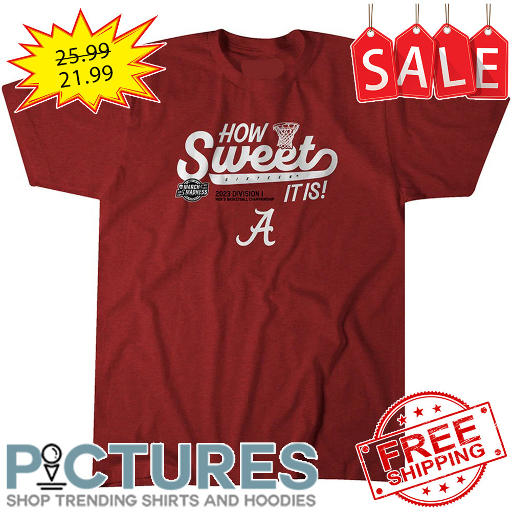 Alabama Crimson Tide How Sweet 2023 Division I It Is shirt