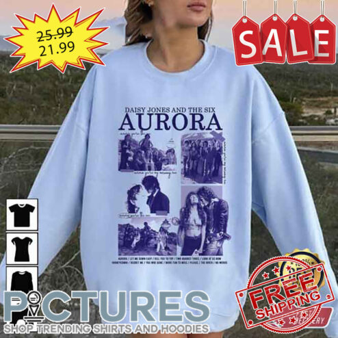 Aurora Daisy Jones And The Six shirt