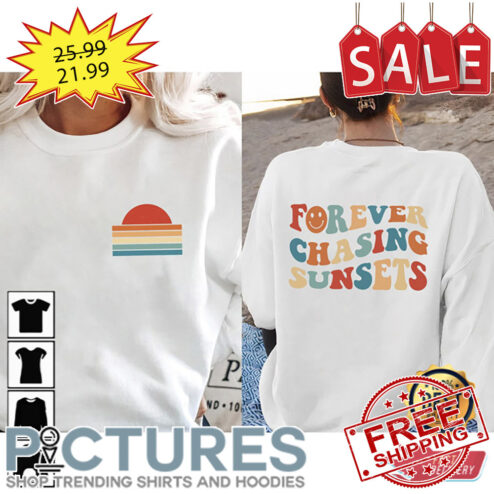 Forever Chasing Sunsets Beach Retro Sunset Vintage shirt