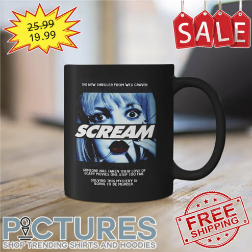 Scream The New Thriller From Wes Craven Someone Has Taken Their Love Of Scary Movies One Step Too Far Solving This Mystery Is Going To Be Murder Mug