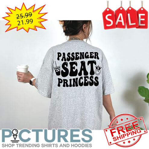 Smiley Passenger Seat Princess Hippie shirt