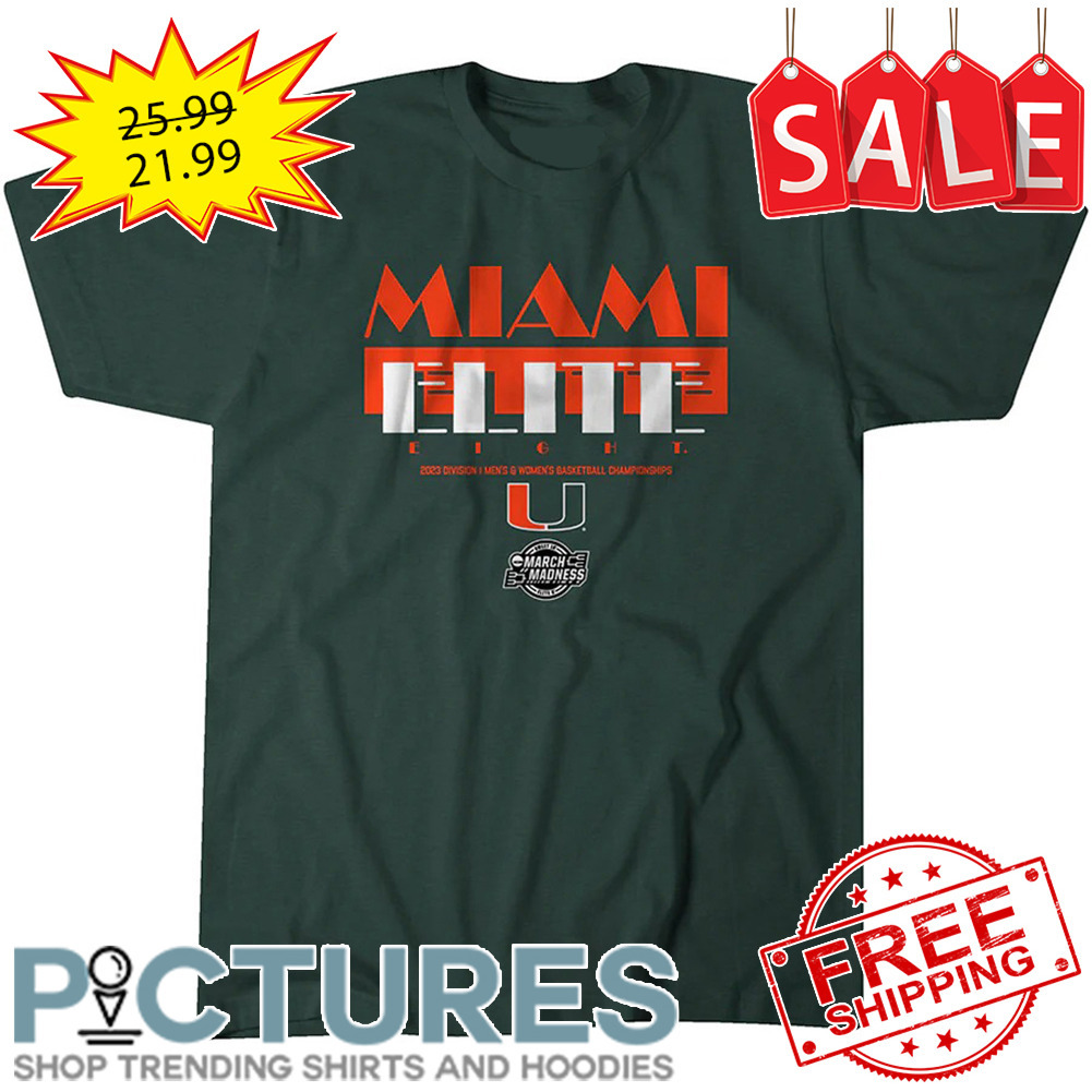 Miami Hurricanes Elite Eight 2023 Division I Men_s Women_s Basektball Championship shirt