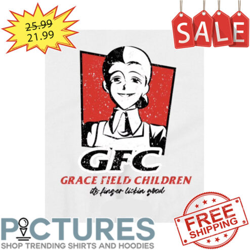 GFC Grace Field Children It's FInger Lickin Good shirt
