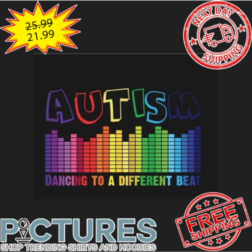 Autism Dancing TO A Different Beat shirt