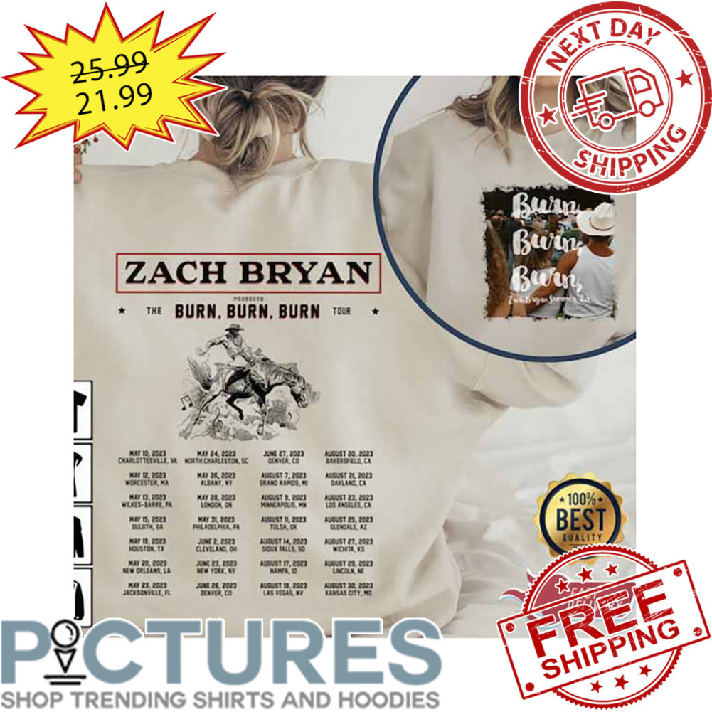 Zach Bryan Burn Burn Burn Tour 2023 shirt