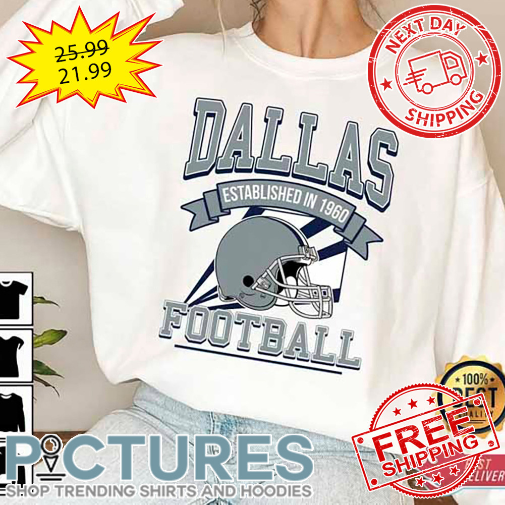 Dallas Established In 1960 Football NFL shirt