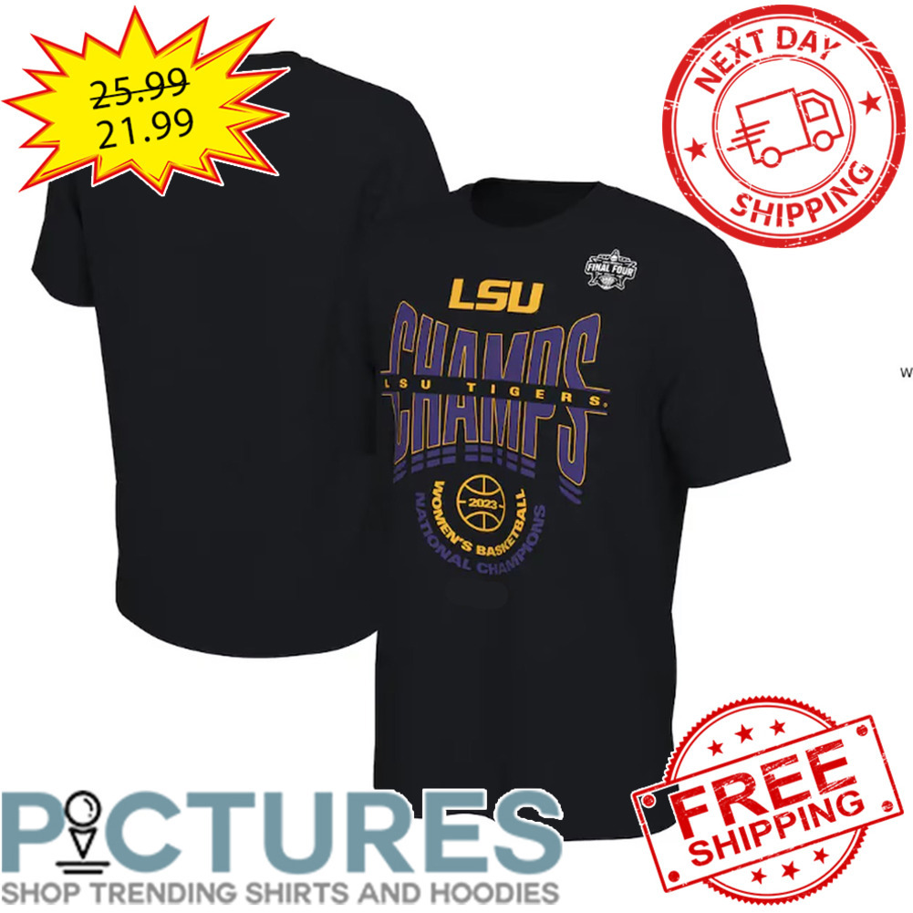 LSU Tigers Champs Women's Basketball 2023 National Champion Final Four shirt