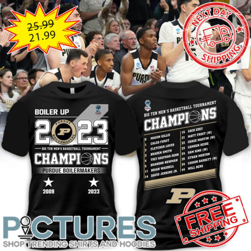 Purdue Boilermakers Boiler Up 2023 Big Ten Men's Basketball Tournament Champions 2009 2023 NCAA shirt