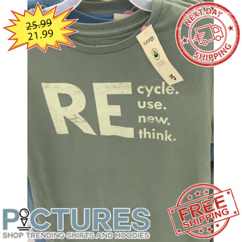 RE Cycle Use New Think shirt