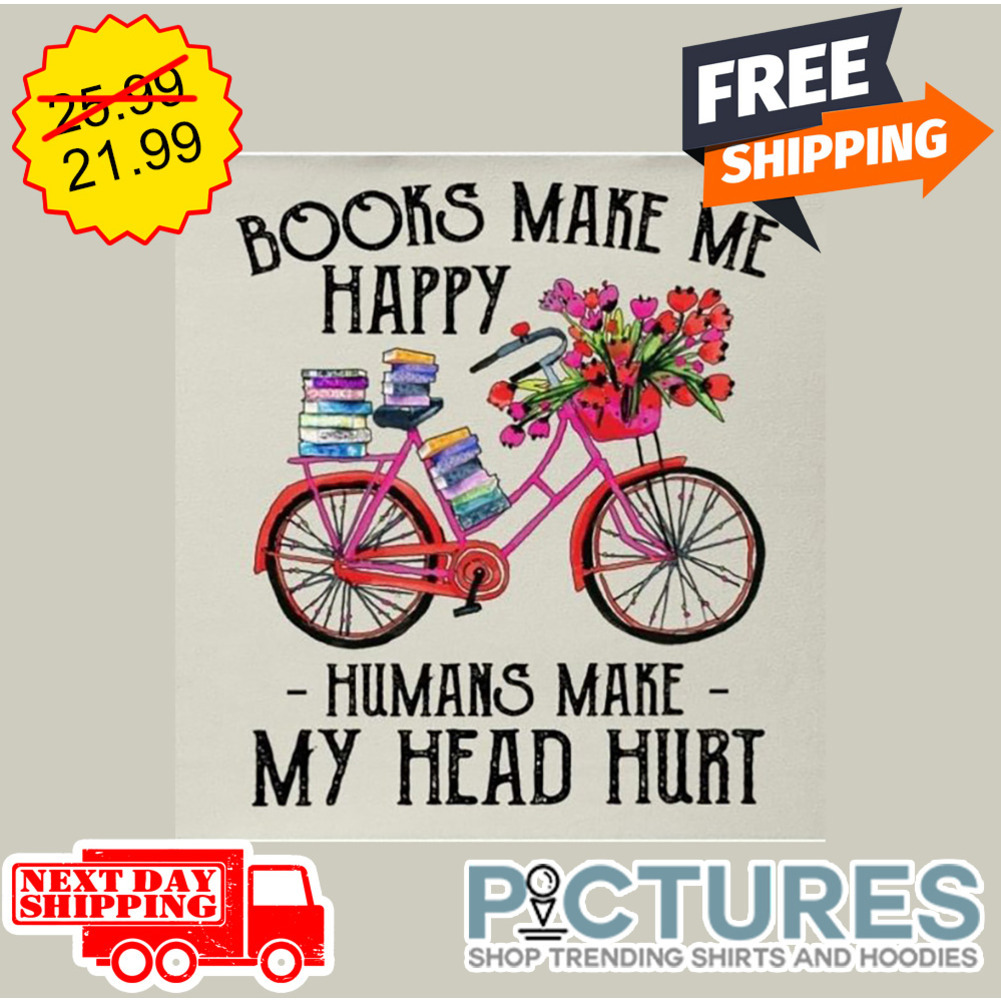 Books Make Me Happy Humans Make My Head Hurt Vintage shirt