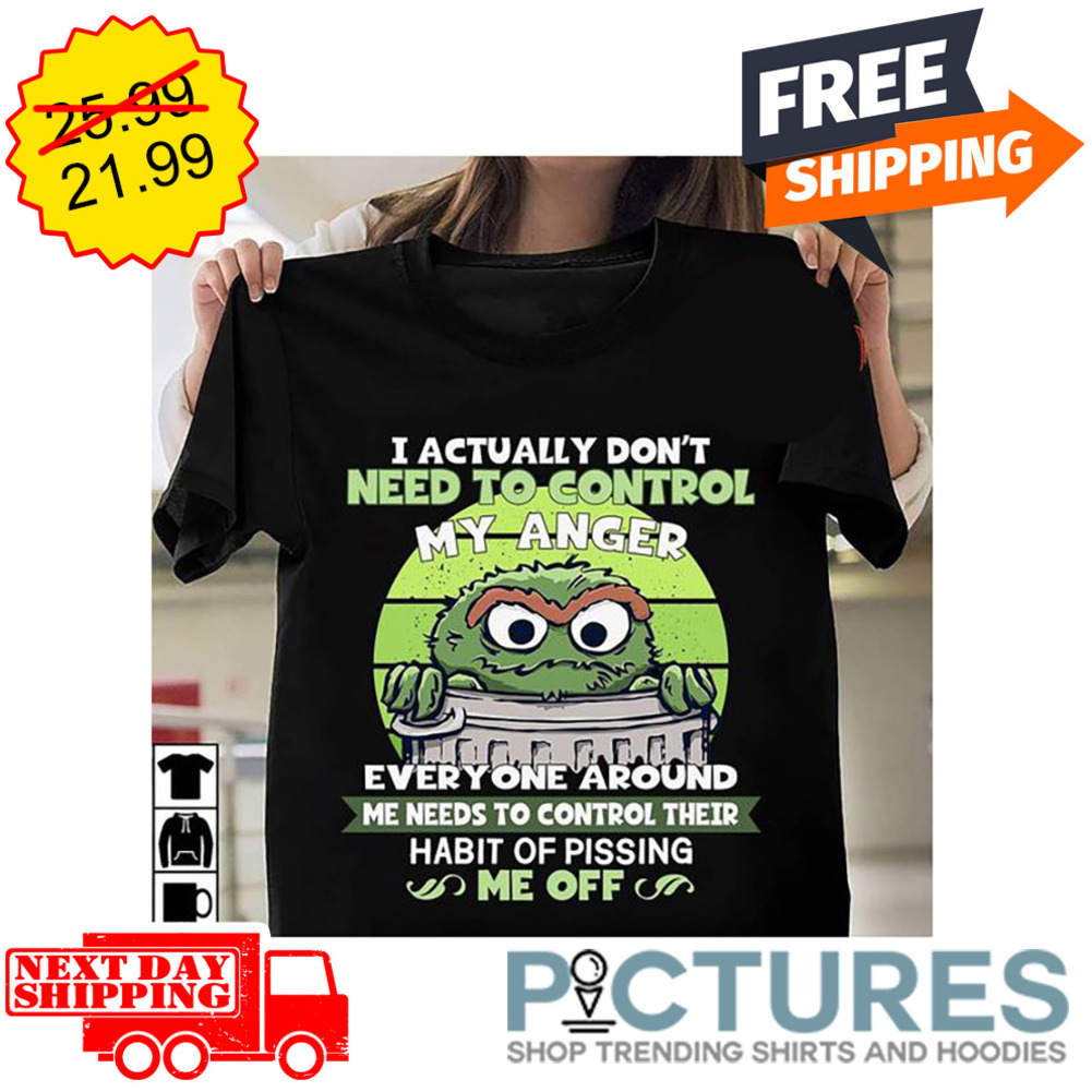 I Actually Don't Need To Control My Anger Everyone Around Me Needs TO Control Their Habit Of Pissing Me Off Retro Sunset Vintage shirt