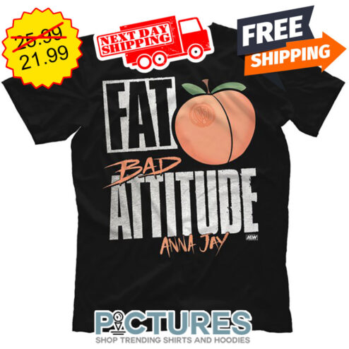 Peace Fat Bad Attitude Anna Jay shirt