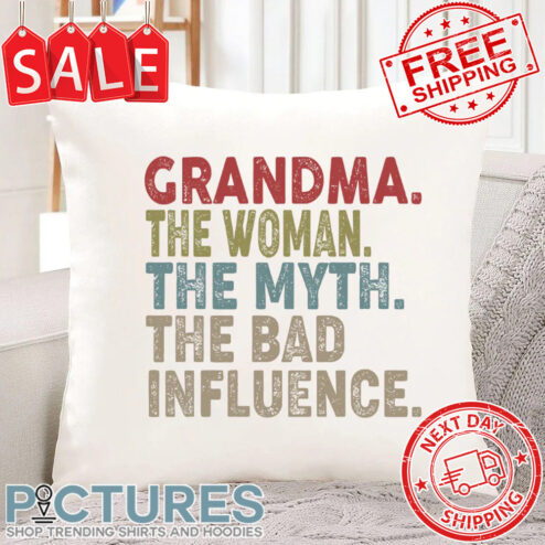 Grandma The Woman The Muth The Bad Influence Retro Vintage Canvas Pillow