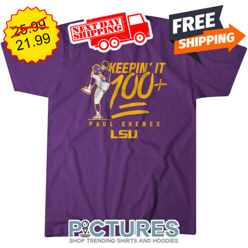 Paul Skenes Keepin' It 100 LSU Tigers NCAA shirt