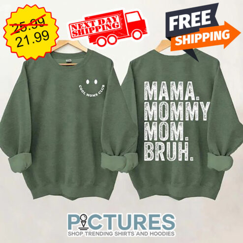 Cool Moms Club Mama Mommy Mom Bruh Mother's Day Vintage shirt