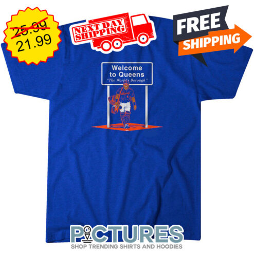 Francisco Alvarez Welcome To Queens The World's Borough New York Mets MLB shirt