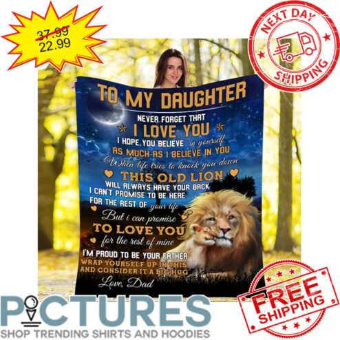 Personalized Lions To My Daughter Never Forget That I Love You Mother's Day Blanket