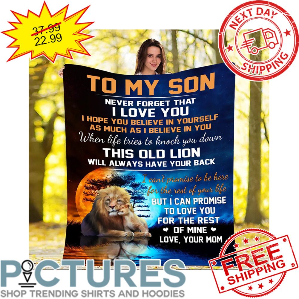 Personalized Lions To My Son Never Forget That I Love You Love Your Mom Mother's Day Blanket
