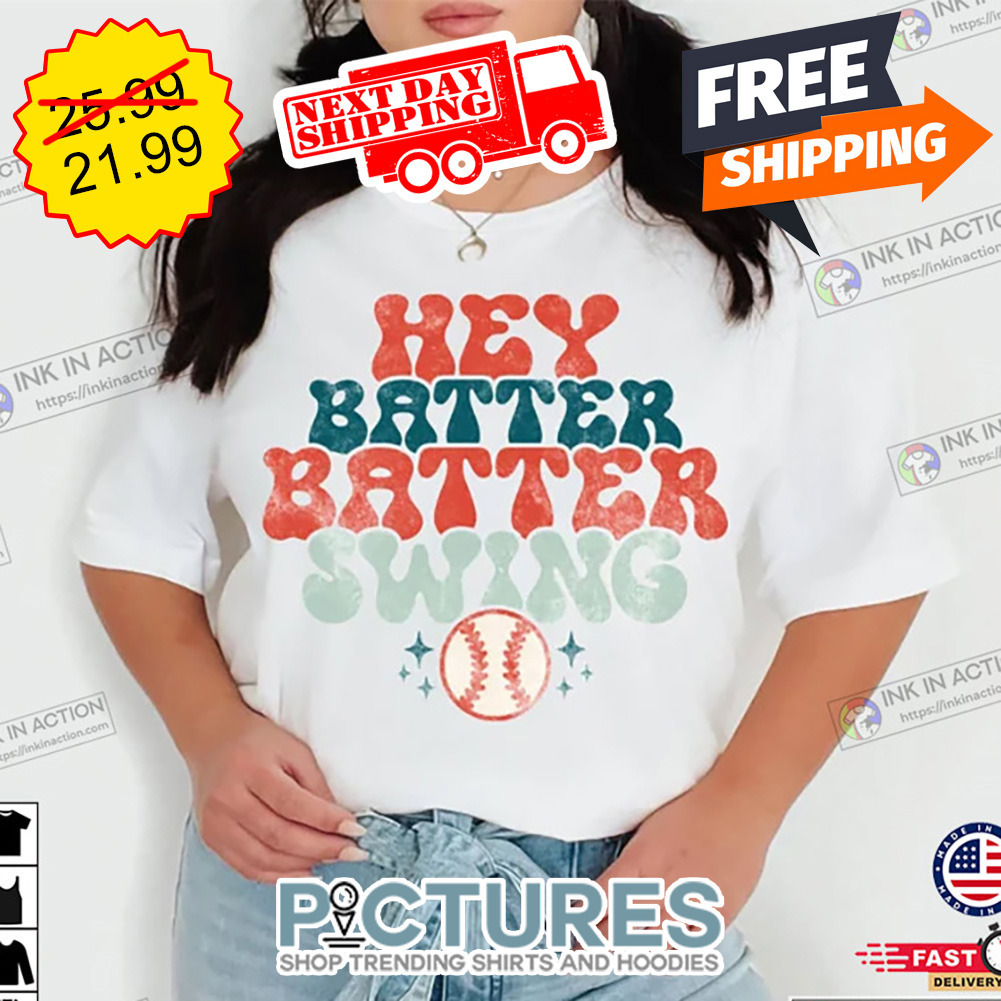 Baseball Mom Hey Batter Batter Swing Vintage Mother's Day shirt