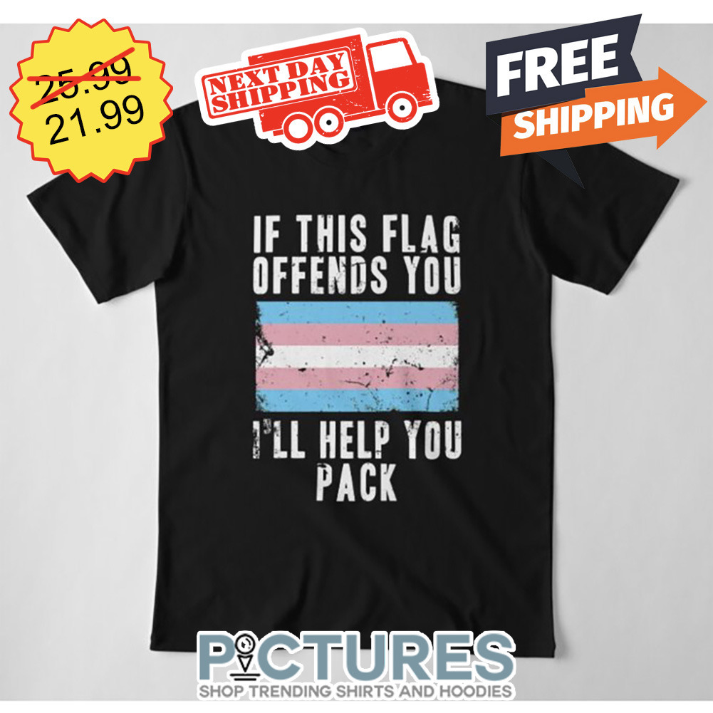 If This Flag Offends You I'll Help You Pack LGBTQ Flag shirt