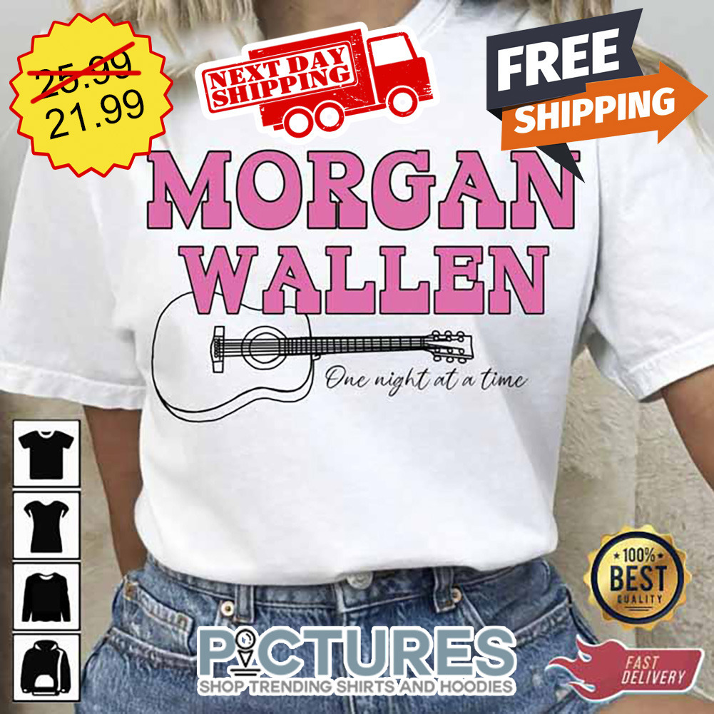 Morgan Wallen Guitar One Night At A Time shirt