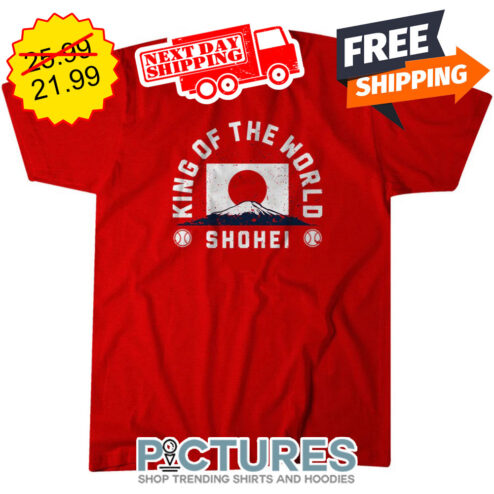 Shohei Ohtani King Of The World Los Angeles Angels MLB shirt
