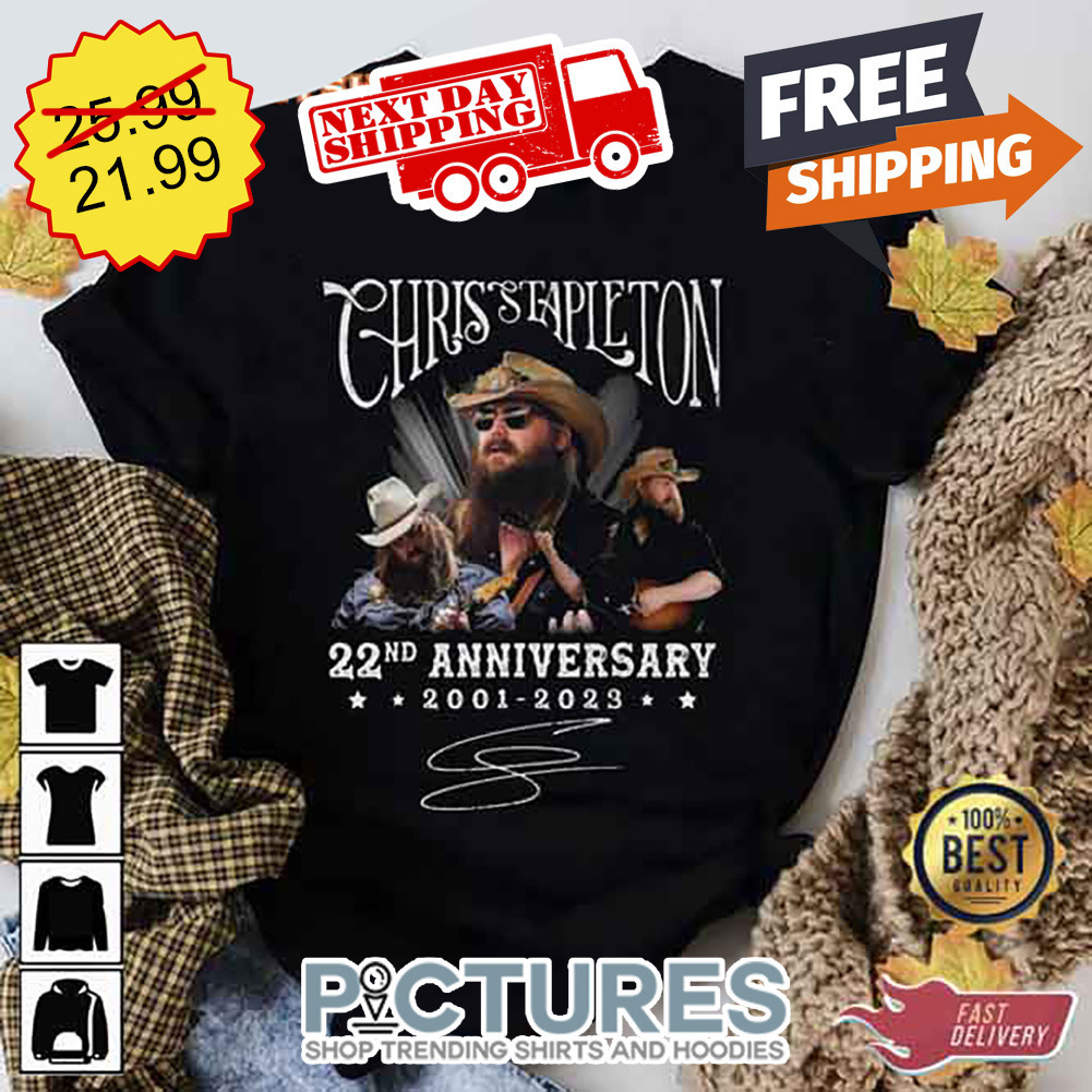 Chris Stapleton 22nd Anniversary 2001-2023 Signature shirt