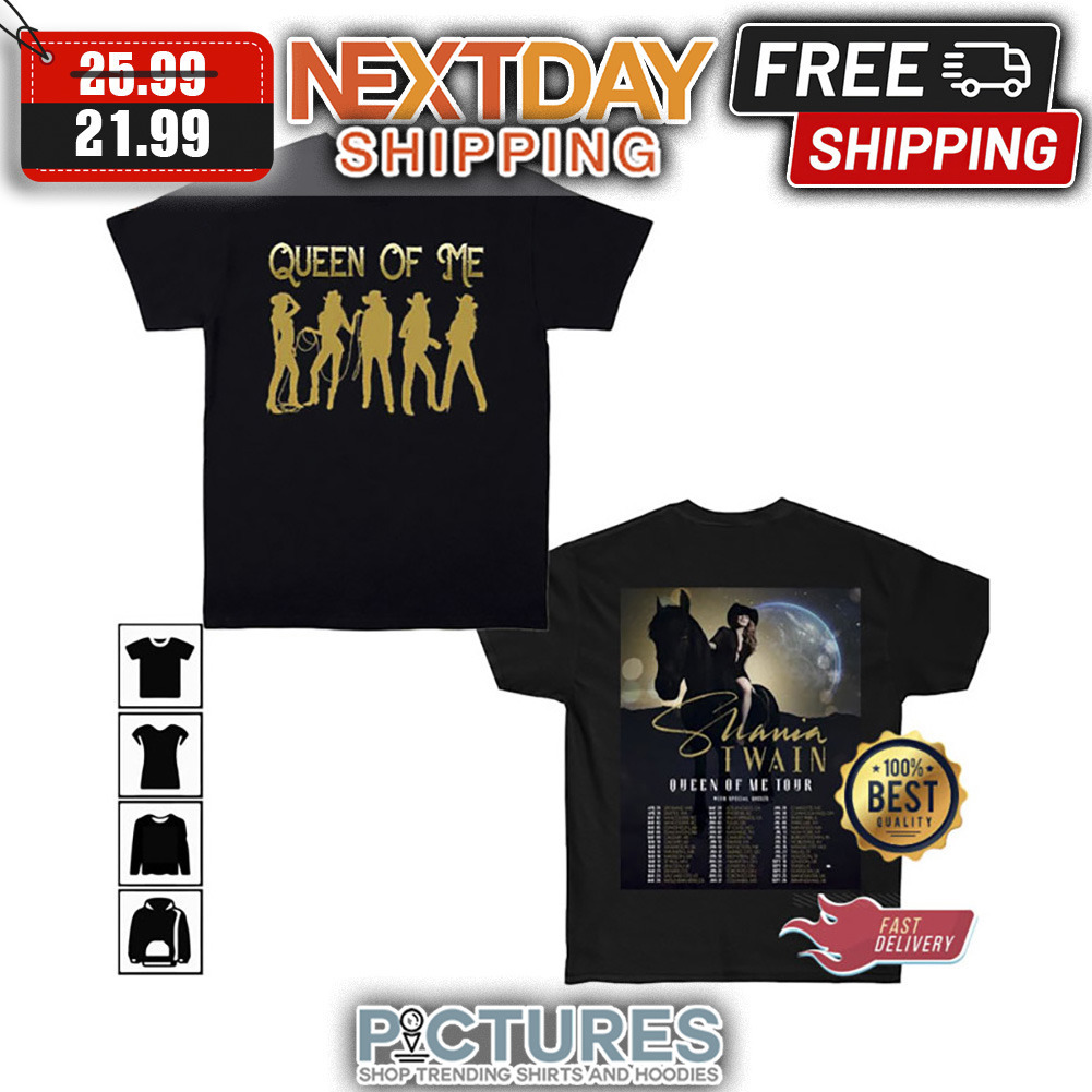 Queen Of Me Tour 2023 Shania Twain shirt
