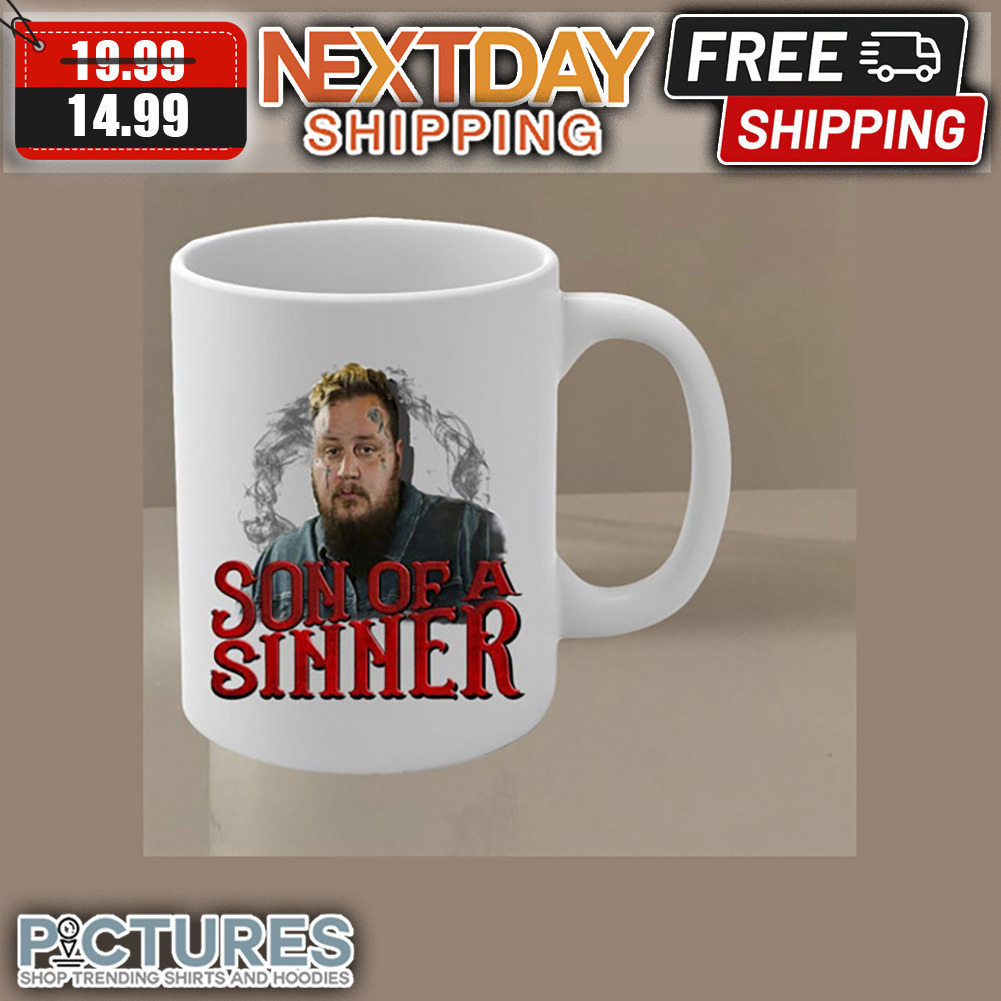 Son Of A Sinner Jelly Roll Mug