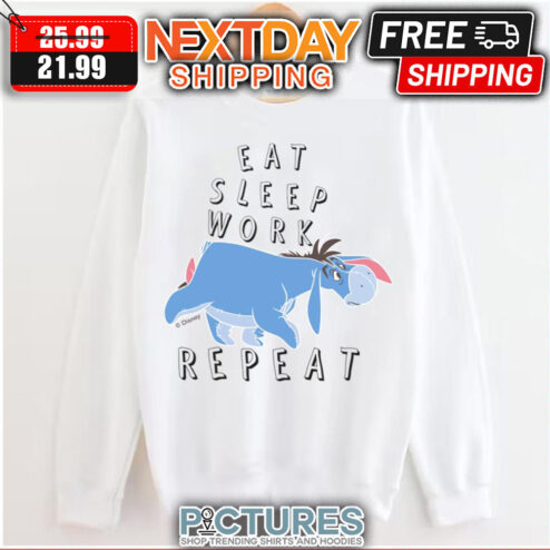 Eeyore Eat Sleep Work Repeat Disney shirt
