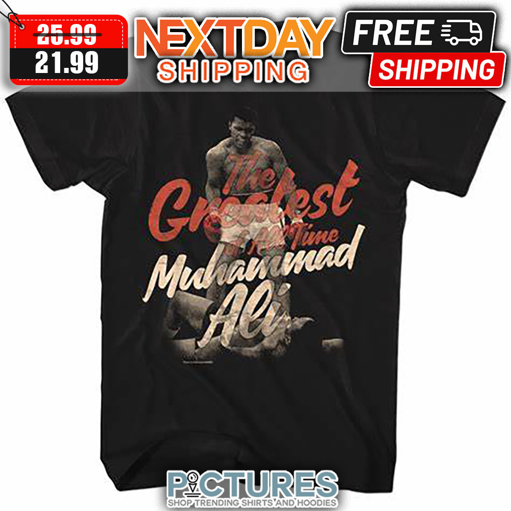 The Greatest Of All Time Muhammad Ali shirt