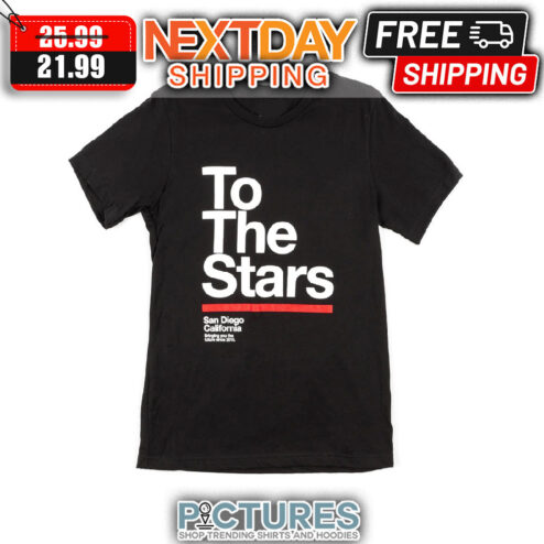 To The Stars San Diego California Bringing You The Future Since 2015 shirt